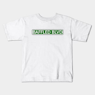 Baffled Blvd Street Sign Kids T-Shirt